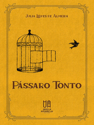 cover image of Pássaro tonto